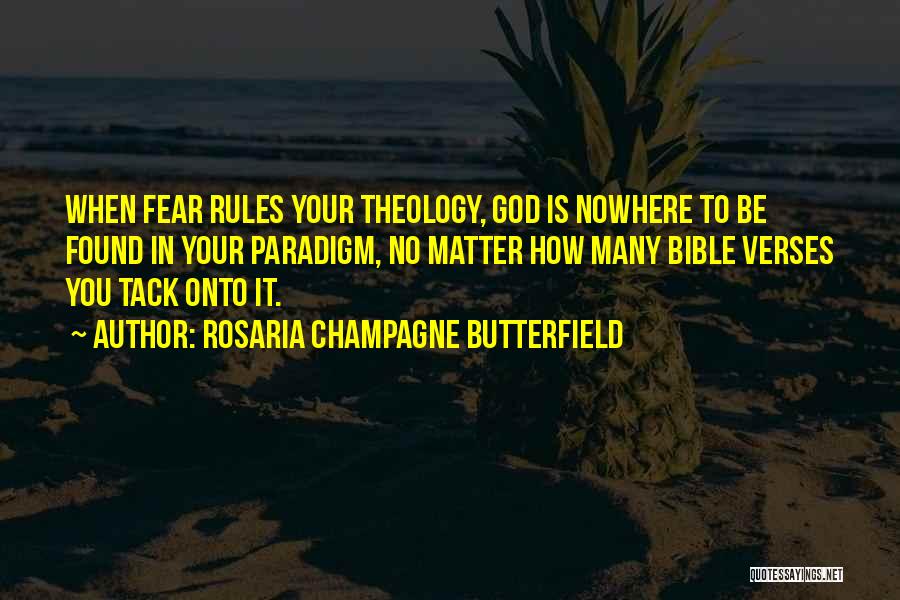 No Fear God Quotes By Rosaria Champagne Butterfield