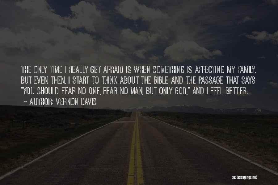 No Fear God Quotes By Vernon Davis