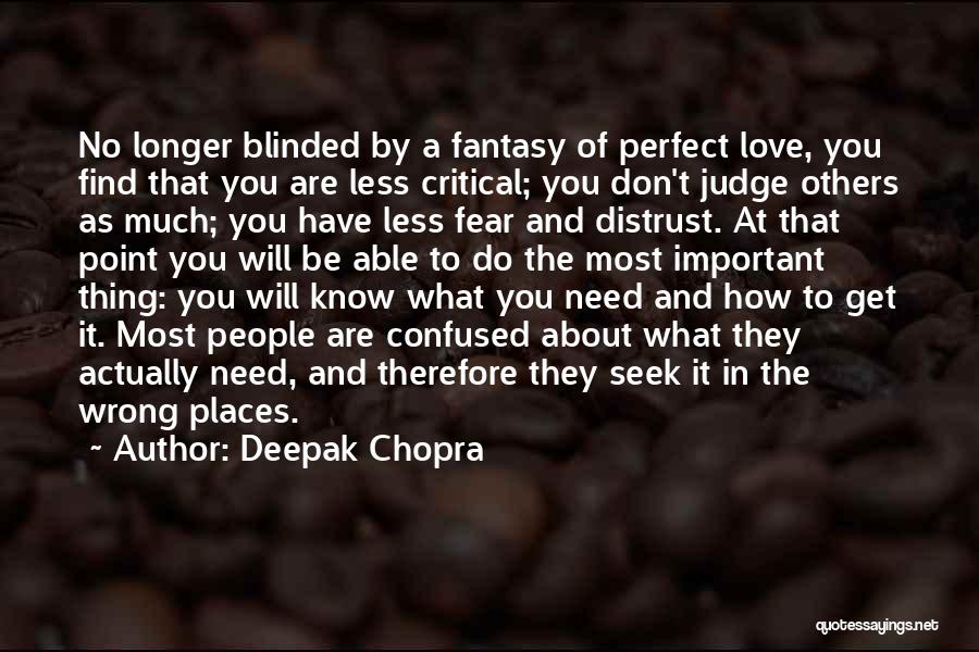 No Fear Love Quotes By Deepak Chopra