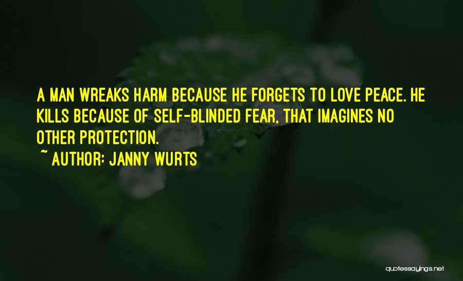 No Fear Love Quotes By Janny Wurts