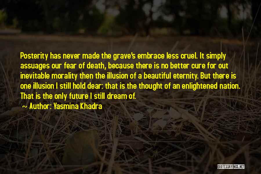 No Fear Of Death Quotes By Yasmina Khadra