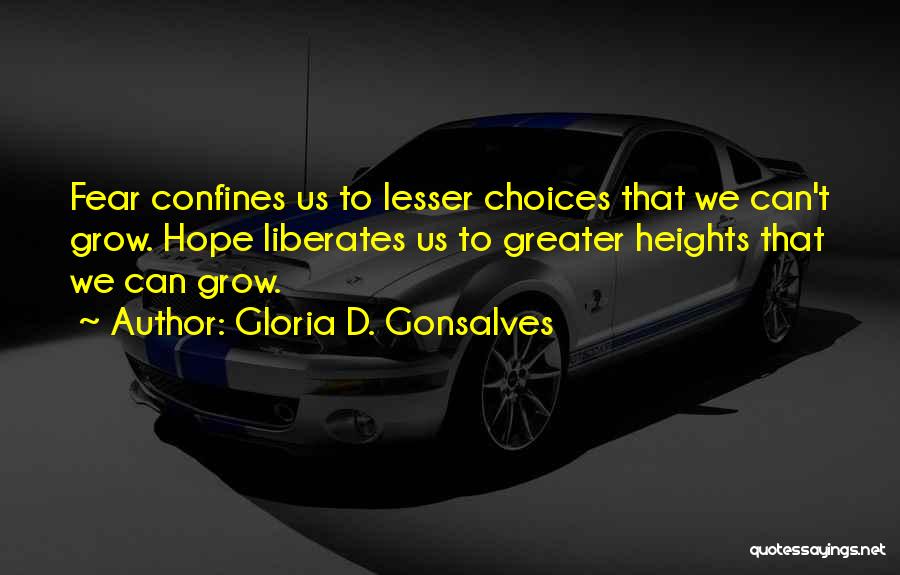 No Fear Of Heights Quotes By Gloria D. Gonsalves