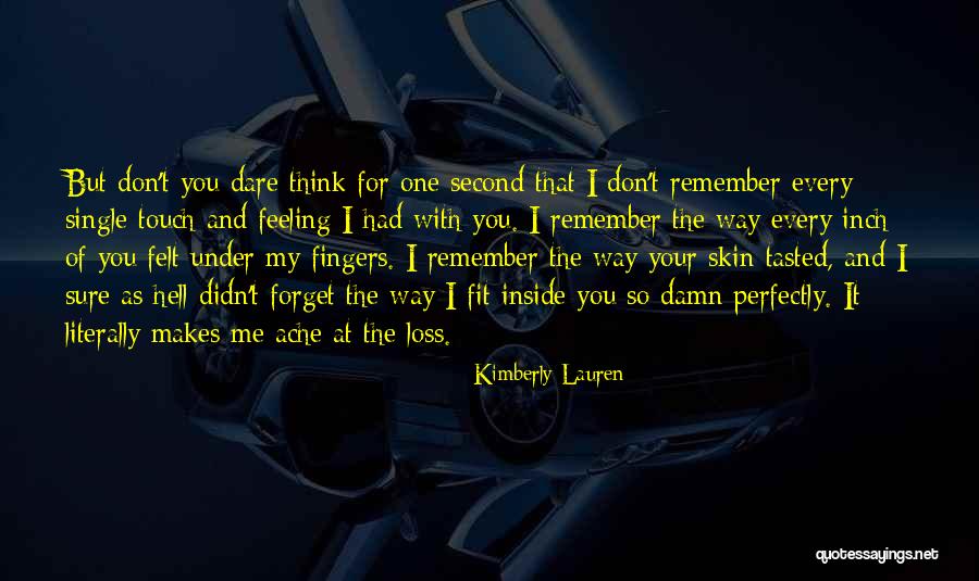 No Feeling In Fingers Quotes By Kimberly Lauren No Feeling In Fingers Quotes By Kimberly Lauren