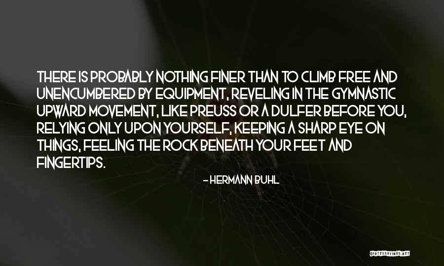 No Feeling In Fingertips Quotes By Hermann Buhl No Feeling In Fingertips Quotes By Hermann Buhl