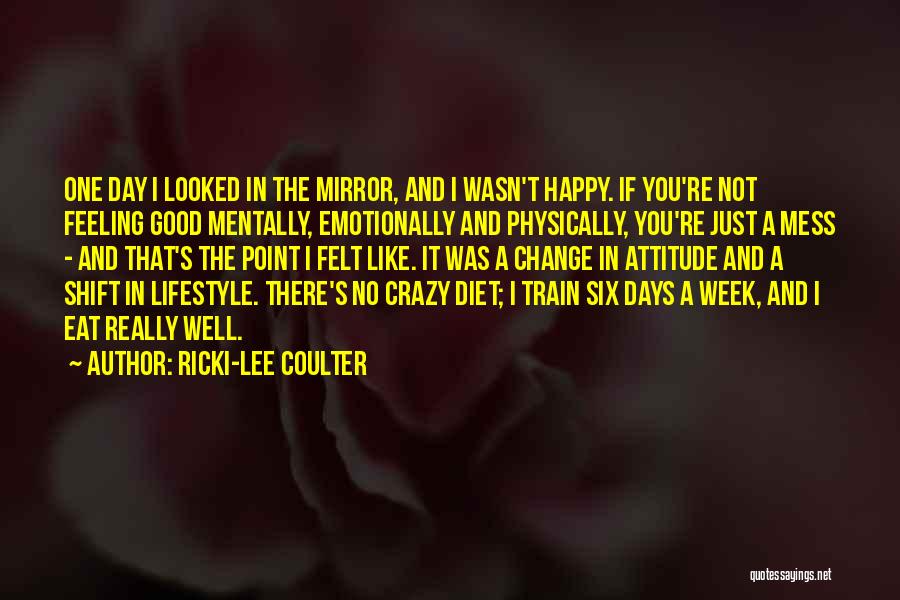No Feeling Well Quotes By Ricki-Lee Coulter