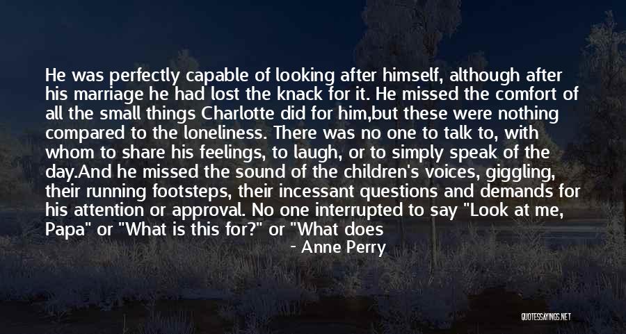 No Feelings At All Quotes By Anne Perry