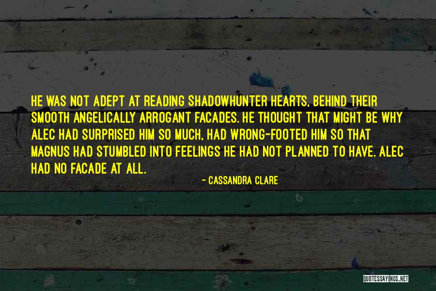 No Feelings At All Quotes By Cassandra Clare