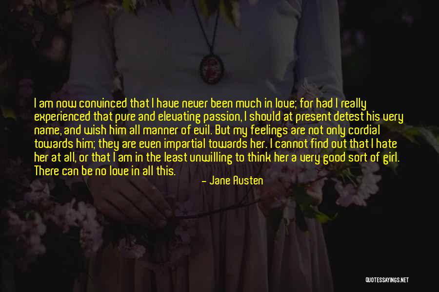 No Feelings At All Quotes By Jane Austen No Feelings At All Quotes By Jane Austen