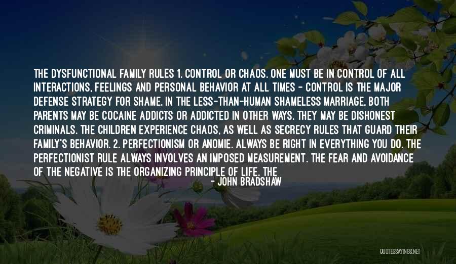 No Feelings At All Quotes By John Bradshaw No Feelings At All Quotes By John Bradshaw