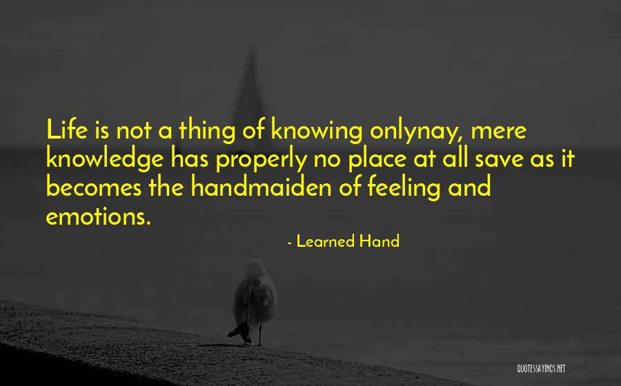 No Feelings At All Quotes By Learned Hand