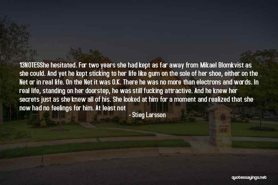 No Feelings At All Quotes By Stieg Larsson No Feelings At All Quotes By Stieg Larsson