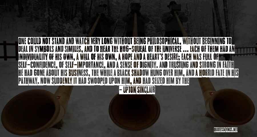 No Feelings At All Quotes By Upton Sinclair No Feelings At All Quotes By Upton Sinclair