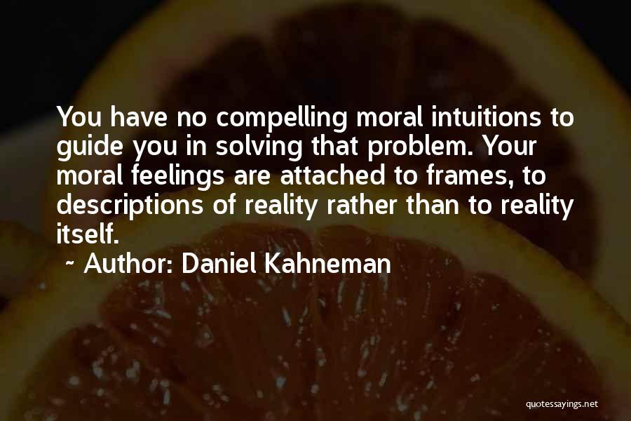 No Feelings Attached Quotes By Daniel Kahneman