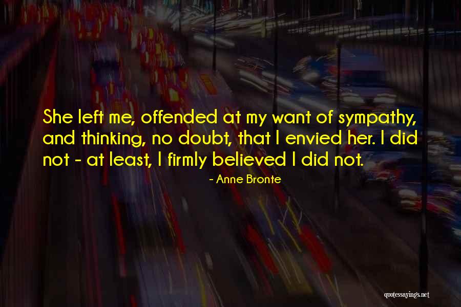 No Feelings Left Quotes By Anne Bronte