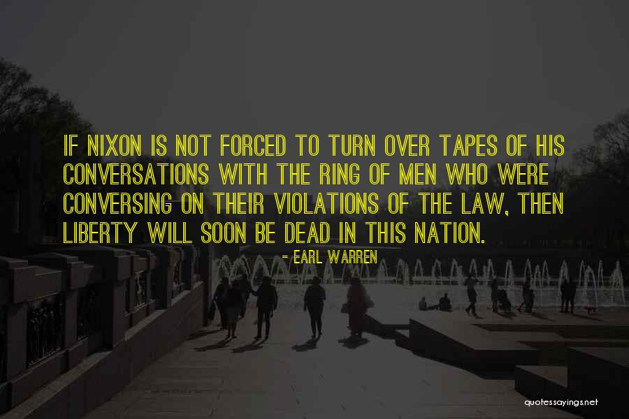 No Forced Conversations Quotes By Earl Warren No Forced Conversations Quotes By Earl Warren