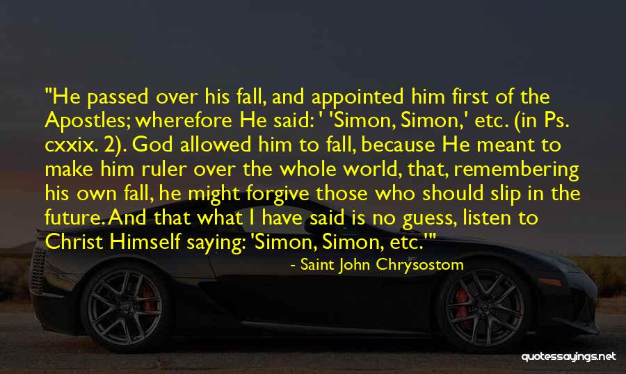 No Forgiveness Quotes By Saint John Chrysostom No Forgiveness Quotes By Saint John Chrysostom