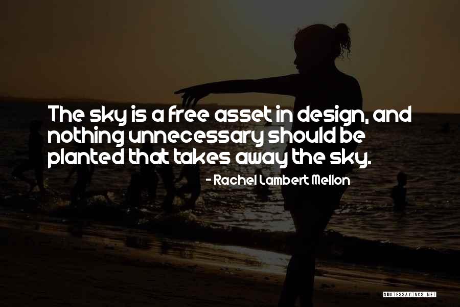 No Free Design Quotes By Rachel Lambert Mellon No Free Design Quotes By Rachel Lambert Mellon