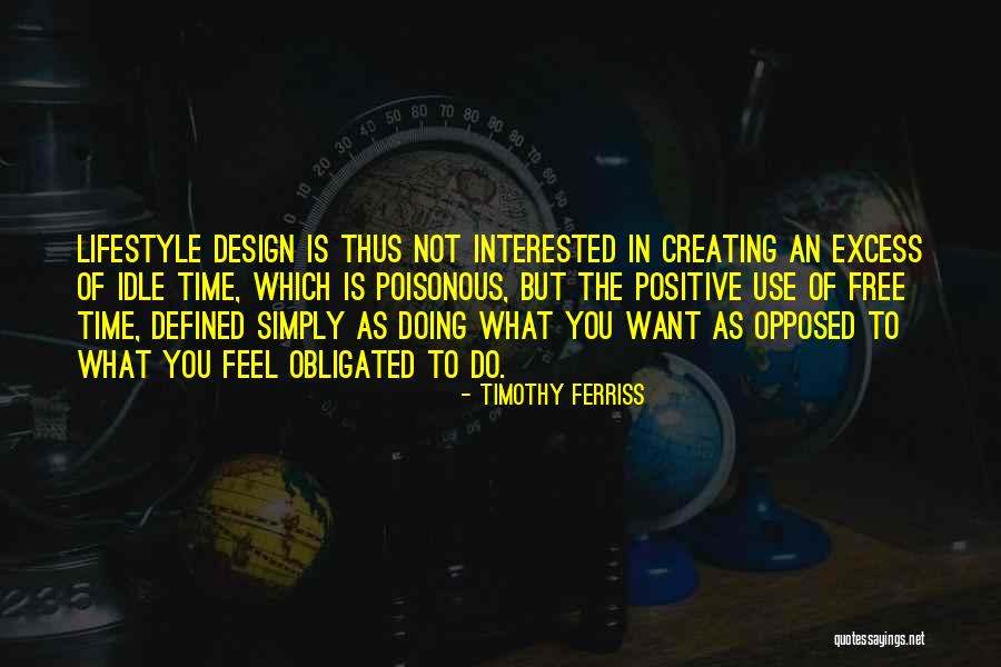 No Free Design Quotes By Timothy Ferriss No Free Design Quotes By Timothy Ferriss