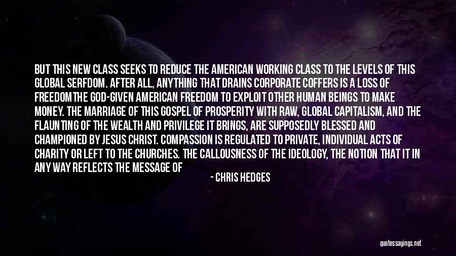 No Freedom After Marriage Quotes By Chris Hedges No Freedom After Marriage Quotes By Chris Hedges
