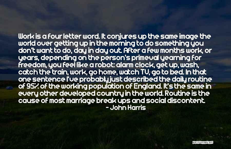 No Freedom After Marriage Quotes By John Harris No Freedom After Marriage Quotes By John Harris