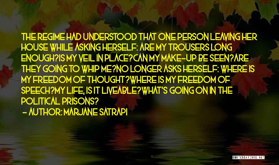 No Freedom Of Speech Quotes By Marjane Satrapi
