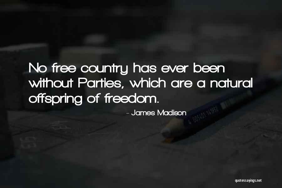 No Freedom Quotes By James Madison