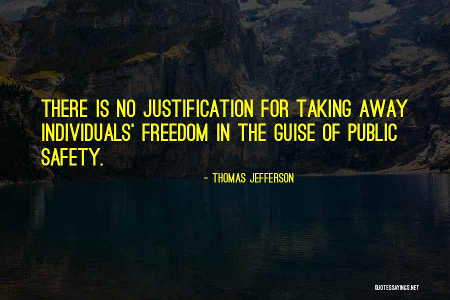 No Freedom Quotes By Thomas Jefferson