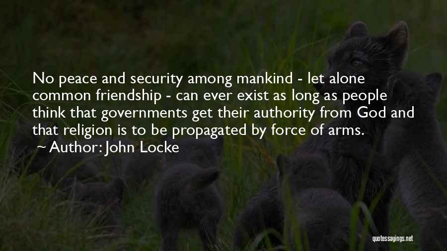 No Friendship Quotes By John Locke