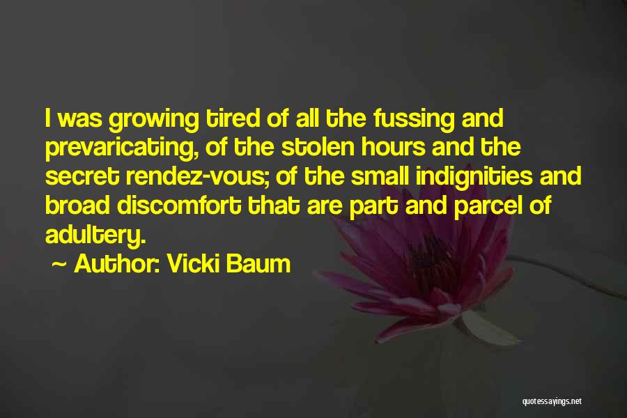 No Fussing Quotes By Vicki Baum