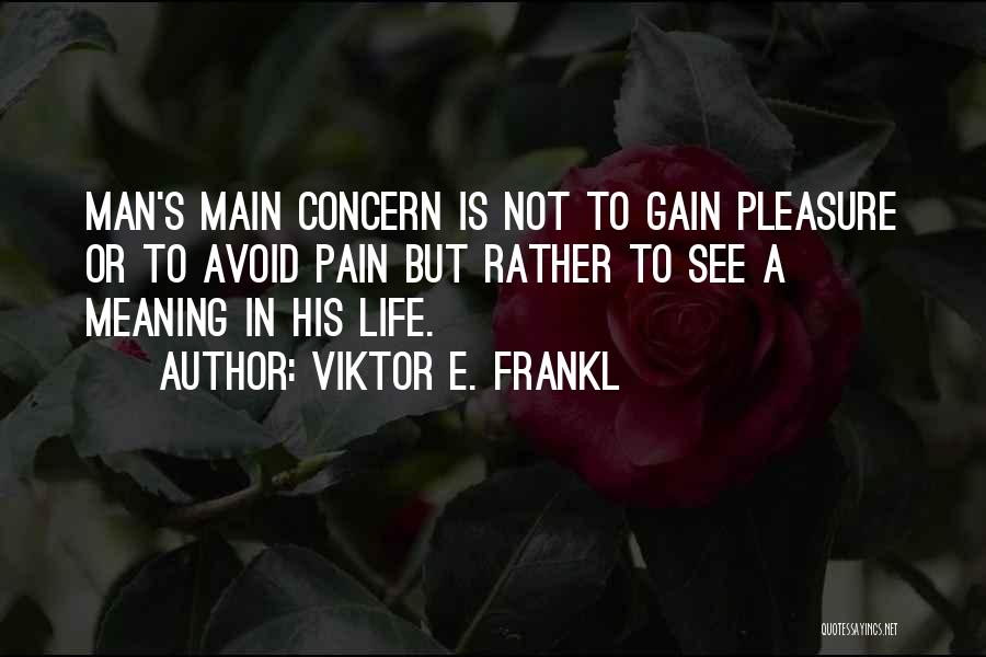 No Gain Without Pain Quotes By Viktor E. Frankl