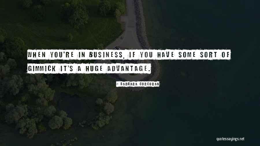 No Gimmicks Quotes By Barbara Corcoran No Gimmicks Quotes By Barbara Corcoran