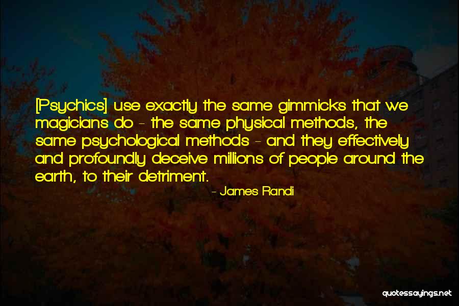 No Gimmicks Quotes By James Randi