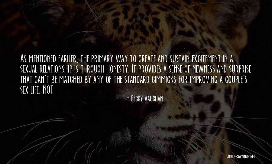No Gimmicks Quotes By Peggy Vaughan No Gimmicks Quotes By Peggy Vaughan