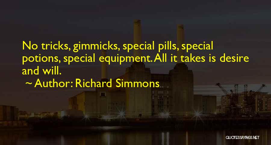No Gimmicks Quotes By Richard Simmons