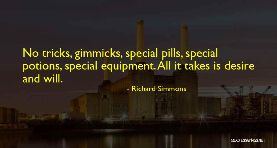 No Gimmicks Quotes By Richard Simmons