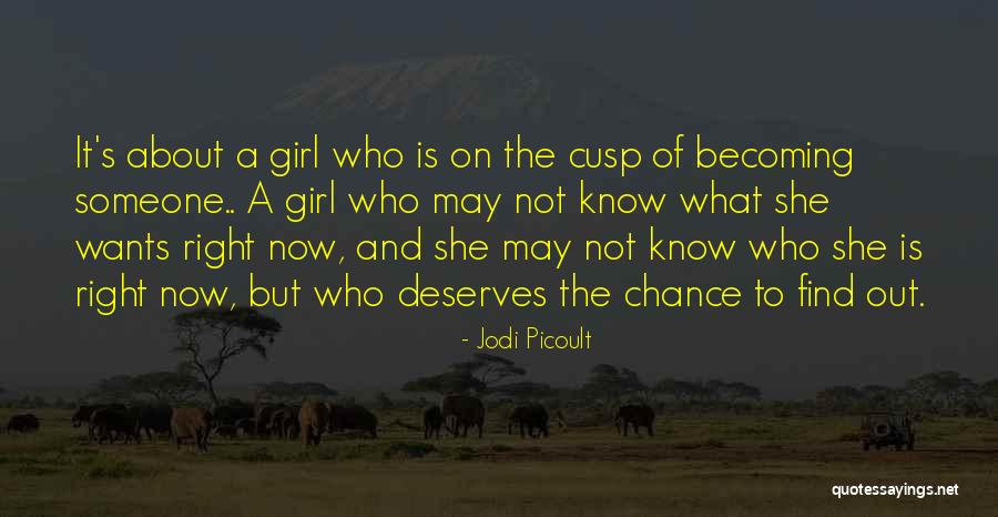 No Girl Deserves Quotes By Jodi Picoult No Girl Deserves Quotes By Jodi Picoult