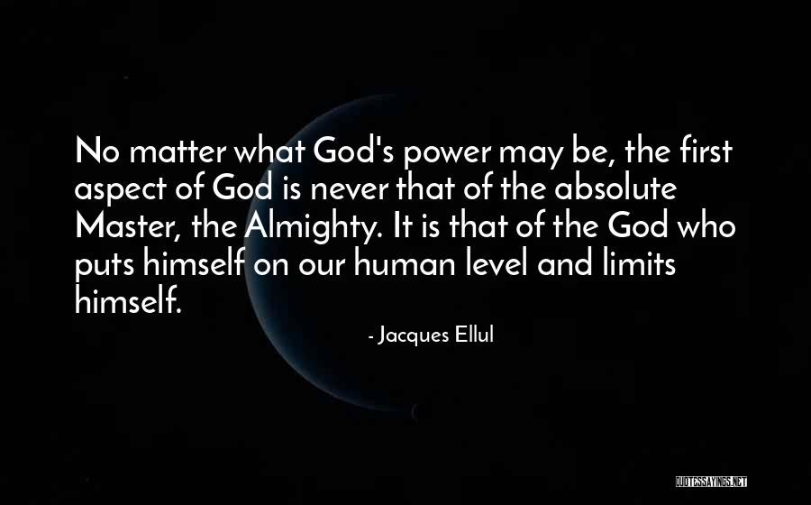 No God No Master Quotes By Jacques Ellul