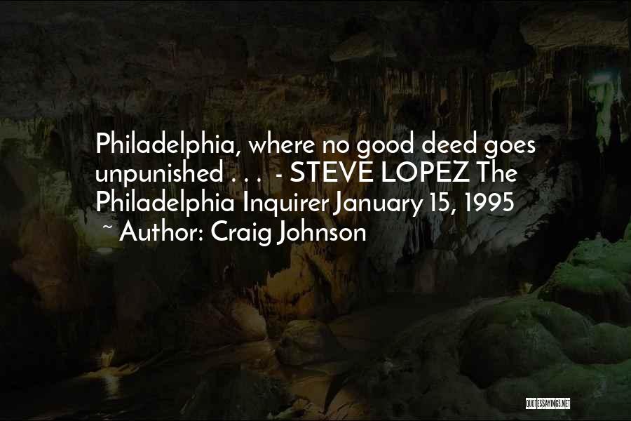 No Good Deed Quotes By Craig Johnson