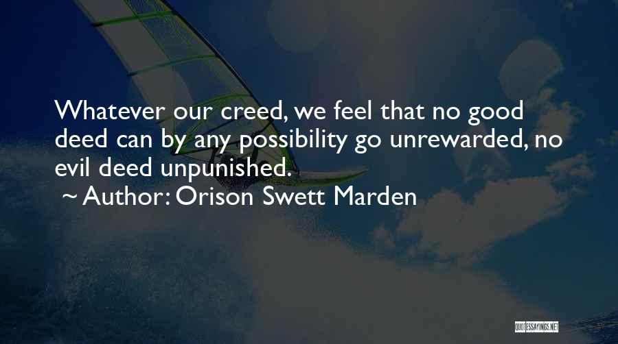 No Good Deed Quotes By Orison Swett Marden