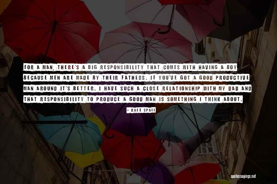 No Good Fathers Quotes By Rafe Spall No Good Fathers Quotes By Rafe Spall