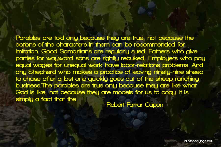 No Good Fathers Quotes By Robert Farrar Capon No Good Fathers Quotes By Robert Farrar Capon