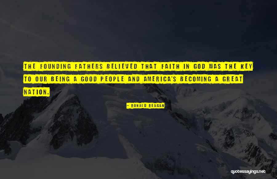 No Good Fathers Quotes By Ronald Reagan No Good Fathers Quotes By Ronald Reagan
