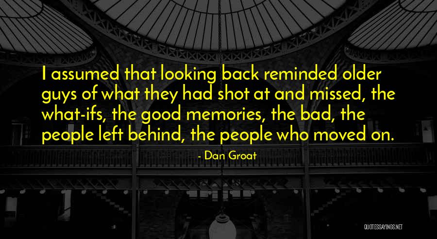 No Good Guys Left Quotes By Dan Groat No Good Guys Left Quotes By Dan Groat