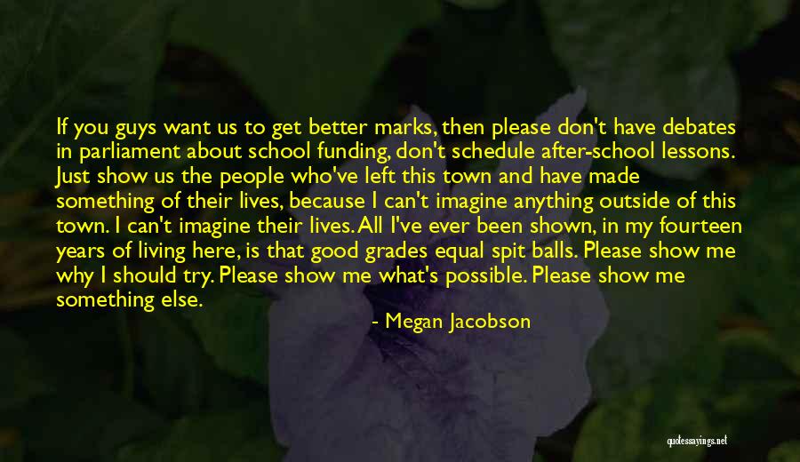 No Good Guys Left Quotes By Megan Jacobson No Good Guys Left Quotes By Megan Jacobson