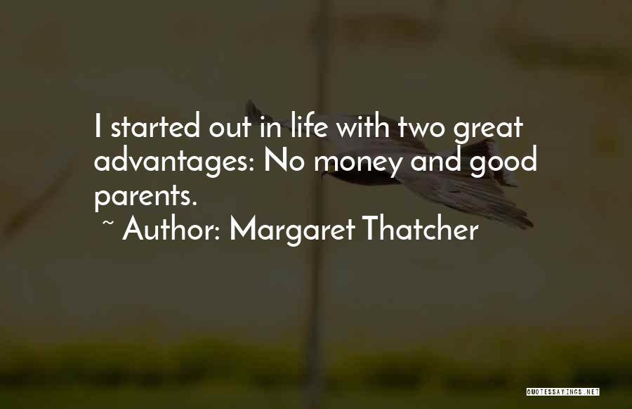 No Good Parents Quotes By Margaret Thatcher