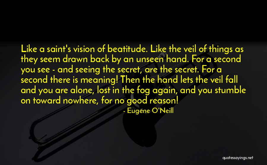 No Good Quotes By Eugene O'Neill No Good Quotes By Eugene O'Neill