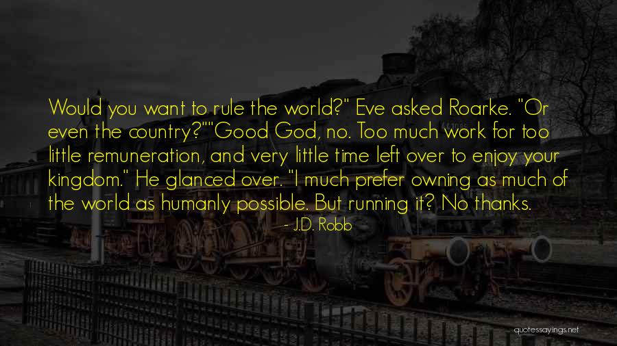 No Good Quotes By J.D. Robb No Good Quotes By J.D. Robb