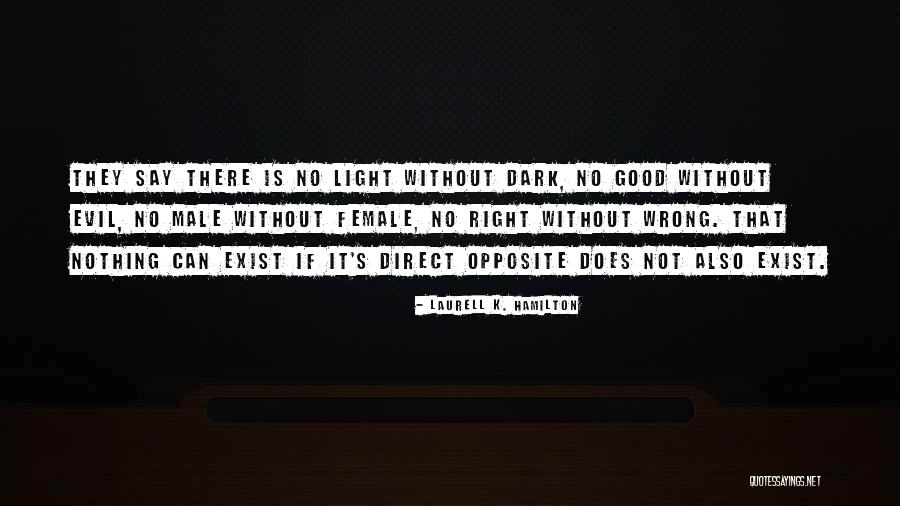 No Good Quotes By Laurell K. Hamilton No Good Quotes By Laurell K. Hamilton