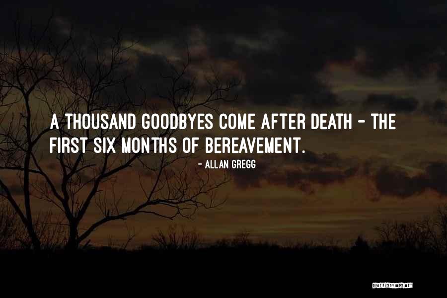 No Goodbyes Quotes By Allan Gregg No Goodbyes Quotes By Allan Gregg