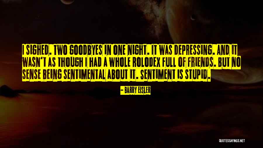 No Goodbyes Quotes By Barry Eisler No Goodbyes Quotes By Barry Eisler